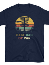 Load image into Gallery viewer, Best Dad By Par t-shirt for men
