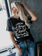 Load image into Gallery viewer, Eu posso fazer todas as coisas em Cristo que me fortalece Philippians 4:13 Graphic T-Shirt
