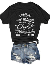 Load image into Gallery viewer, Eu posso fazer todas as coisas em Cristo que me fortalece Philippians 4:13 Graphic T-Shirt
