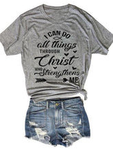 Load image into Gallery viewer, Eu posso fazer todas as coisas em Cristo que me fortalece Philippians 4:13 Graphic T-Shirt
