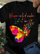 Load image into Gallery viewer, Gola redonda feminina sussurrar palavras de sabedoria Seja uma camiseta de manga curta com estampa de borboleta

