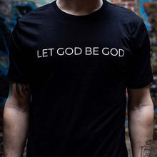 Load image into Gallery viewer, Camiseta Deixe Deus ser Deus para homens

