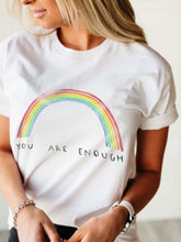 Load image into Gallery viewer, Camiseta You Are Enough （Rainbow）
