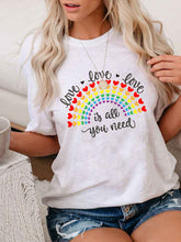 Load image into Gallery viewer, Love Love Love Is All You Need Camiseta Rainbow Love
