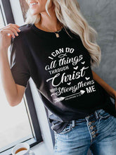 Load image into Gallery viewer, Eu posso fazer todas as coisas em Cristo que me fortalece Philippians 4:13 Graphic T-Shirt
