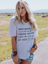 Load image into Gallery viewer, Way Maker Lyrics Faith Print Camisetas casuais
