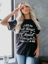 Load image into Gallery viewer, Eu posso fazer todas as coisas em Cristo que me fortalece Philippians 4:13 Graphic T-Shirt
