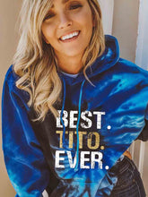 Load image into Gallery viewer, BEST TITO EVER Blue hoodie with tie-dye pocket for women
