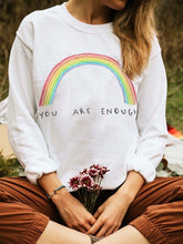 Load image into Gallery viewer, You Are Enough &amp; Rainbow Sudadera
